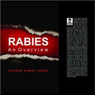 Rabies an Overview by Dr. Charan Kamal Singh, 9789381226469