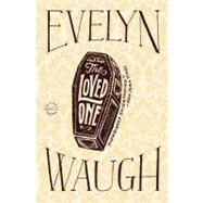 The Loved One by Waugh, Evelyn, 9780316216470