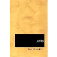Lucile by Meredith, Owen, 9781434616470