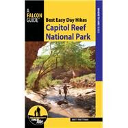 Best Easy Day Hikes Capitol Reef National Park by Prettyman, Brett, 9781493026470