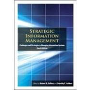 Strategic Information Management: Challenges and Strategies in Managing Information Systems by Sisodia; Rajendra, 9780415996471