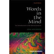 Words in the Mind An Introduction to the Mental Lexicon by Aitchison, Jean, 9780470656471