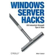 Windows Server Hacks by Tulloch, Mitch, 9780596006471