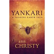 Yankari by Christy, Ann, 9781501096471