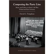 Composing the Party Line by Tompkins, David G., 9781557536471