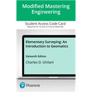 Mastering Engineering with Pearson eText Access Code for Elementary Surveying: An Introduction to Geomatics by Charles Ghilani, 9780135956472
