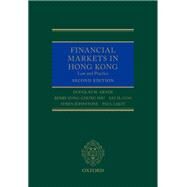 Financial Markets in Hong Kong by Arner, Douglas; Hsu, Berry; Goo, Say H.; Johnstone, Syren; Lejot, Paul, 9780198706472