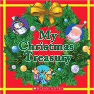 My Christmas Treasury by Ryan, Cheryl; Colandro, Lucille; Kroll, Steven; Lee, Jared, 9780545436472