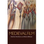 Medieval Film by Bernau, Anke; Bildhauer, Bettina, 9780719086472