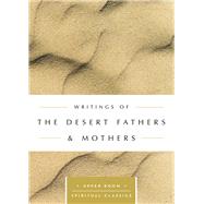 Writings of the Desert Fathers & Mothers by Beasley-Topliffe, Keith, 9780835816472
