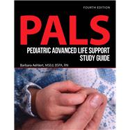 Pediatric Advanced Life Support Study Guide by Aehlert, Barbara, 9781284116472