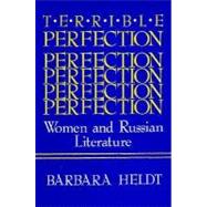 Terrible Perfection by Heldt, Barbara, 9780253206473