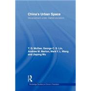 China's Urban Space: Development under market socialism by McGee; Terry, 9780415666473