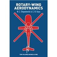 Rotary-Wing Aerodynamics by Stepniewski, W. Z., 9780486646473