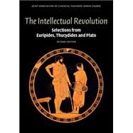 The Intellectual Revolution: Selections from Euripides, Thucydides and Plato by Joint Association of Classical Teachers' Greek Course, 9780521736473