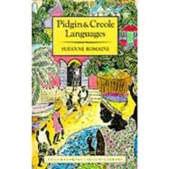 Pidgin and Creole Languages by Romaine; Suzanne, 9780582296473