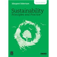 Sustainability Principles and Practice by Margaret Robertson, 9781003486473