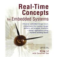 Real-Time Concepts for Embedded Systems by Li,Qing, 9781138436473