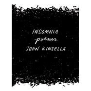 Insomnia Poems by Kinsella, John, 9781324006473