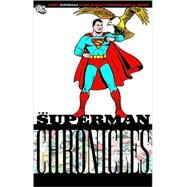 The Superman Chronicles Vol. 8 by Siegel, Jerry; Various, 9781401226473