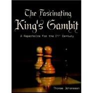 The Fascinating King's Gambit by Johansson, Thomas, 9781412046473