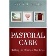 Pastoral Care by Scheib, Karen D.; Long, Thomas G., 9781426766473