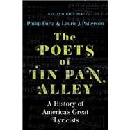The Poets of Tin Pan Alley by Furia, Philip; Patterson, Laurie J., 9780190906474