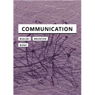 Communication by Bialski, Paula; Brunton, Finn; Bunz, Mercedes, 9781517906474