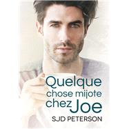 Quelque chose mijote chez Joe (Translation) by Peterson, SJD; Holt, Sully, 9781640806474