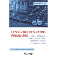 L'essentiel des ratios financiers pour le gestionnaire, l'investisseur en bourse, le banquier by Yannick Coulon, 9782100846474