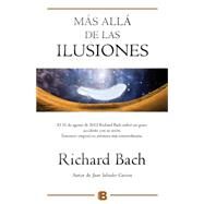 Ms all de las ilusiones / Illusions by Bach, Richard; Estrella, Juanjo, 9788466656474