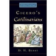 Cicero's Catilinarians by Berry, D. H., 9780195326475