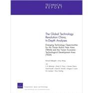 The Global Technology Revolution China, In-Depth Analyses: Emerging Technology Opportunities for the Tianjin Binhai New Area (TBNA) and the Tianjin Economic-Technological Development Area (TEDA) by Silberglitt, Richard; Wong, Anny; Bohnady, S. R.; Chow, Brian G.; Clancy, Noreen, 9780833046475