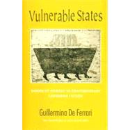 Vulnerable States by De Ferrari, Guillermina, 9780813926476