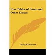 New Tables of Stone And Other Essays by Simmons, Henry M., 9781417996476