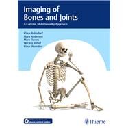 Imaging of Bones and Joints by Bohndorf, Klaus, M.D.; Anderson, Mark W., M.D.; Davies, Mark; Imhof, Herwig, M.D.; Woertler, Klaus, M.D., 9783132406476