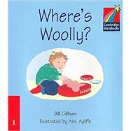 Where's Woolly? ELT Edition by Bill Gillham, 9780521006477