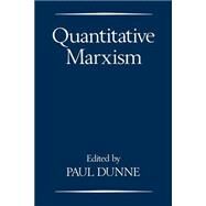 Quantitative Marxism by Dunne, Paul, 9780745606477