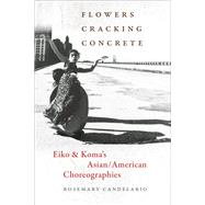 Flowers Cracking Concrete by Candelario, Rosemary, 9780819576477