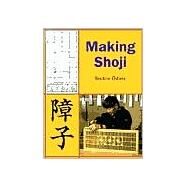 Making Shoji by Unknown, 9780941936477