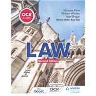 OCR A Level Law Second Edition by Richard Wortley; Nicholas Price, 9781398326477