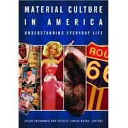 Material Culture in America by Sheumaker, Helen, 9781576076477