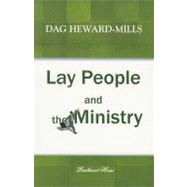 Lay People and the Ministry by Heward-Mills, Dag, 9789988596477