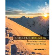 Journey into Philosophy: An Introduction with Classic and Contemporary Readings by Baronett; Stan, 9781138936478