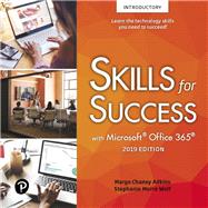 Skills for Success with Microsoft Office 2019 Introductory by Adkins, Margo Chaney; Murre-Wolf, Stephanie, 9780135366479