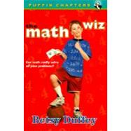 The Math Wiz by Duffey, Betsy (Author); Wilson, Janet (artist/illustrator), 9780140386479