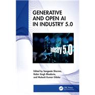Generative and Open AI in Industry 5.0 by Sharma, Sangeeta, 9781003596479