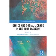 Ethics and Social Licence in the Blue Economy by Hugh Breakey, 9781040816479