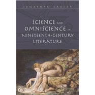 Science and Omniscience in Nineteenth-Century Literature by Taylor, Jonathan, 9781845196479