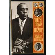 With Head and Heart : The Autobiography of Howard Thurman by Thurman, Howard, 9780156976480